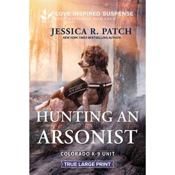 Hunting an Arsonist