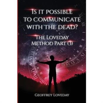 Is it Possible to Communicate with the Dead?