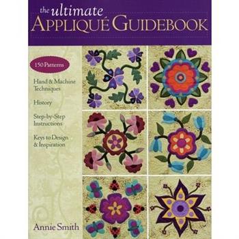 The Ultimate Applique Guidebook