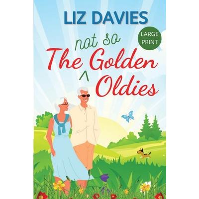 The Not So Golden Oldies