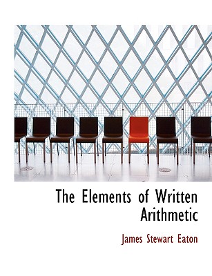 The Elements of Written Arithmetic