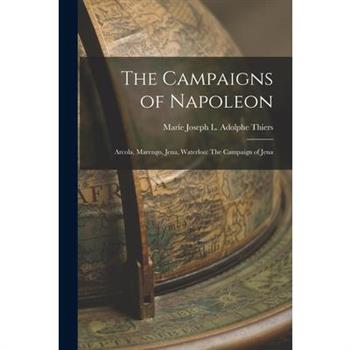 The Campaigns of Napoleon