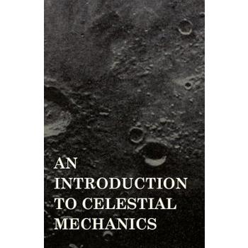 An Introduction to Celestial Mechanics