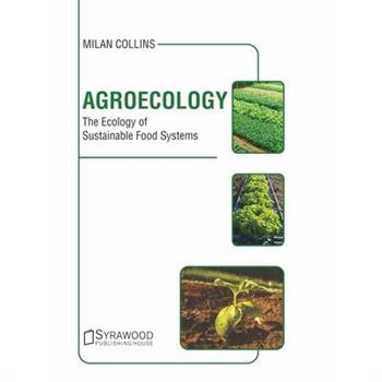 Agroecology: The Ecology of Sustainable Food Systems