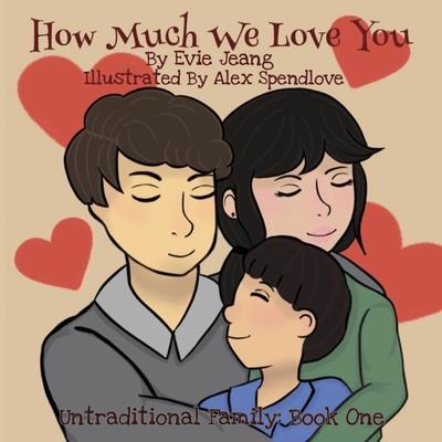 How Much We Love You