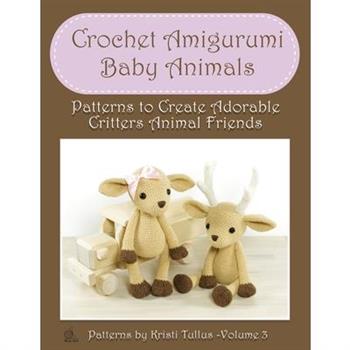 Crochet Amigurumi Baby Animals