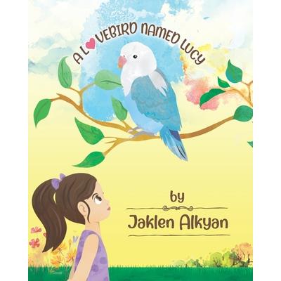 A Lovebird Named Lucy