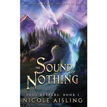 The Sound of Nothing