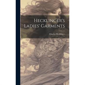 Hecklinger’s Ladies’ Garments