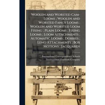 Woolen and Worsted Cam-Looms; Woolen and Worsted Fancy Looms; Woolen and Worsted Loom Fixing; Plain Looms; Fixing Looms; Loom Attachments; Automatic Looms; Dobbies; Leno Attachments; Box Motions; Jacq
