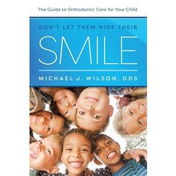 Don't Let Them Hide Their Smile