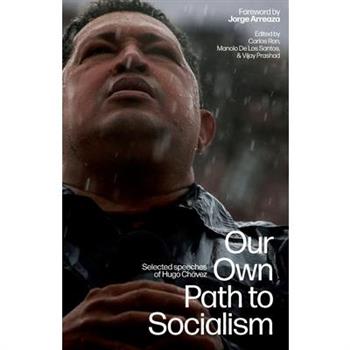 Our Own Path to Socialism