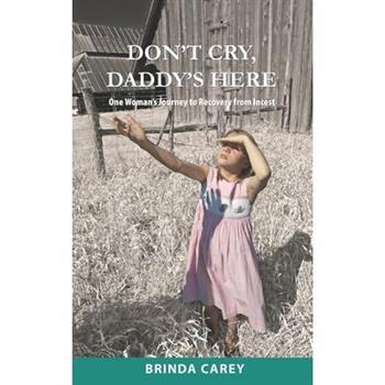 Don't Cry, Daddy's Here