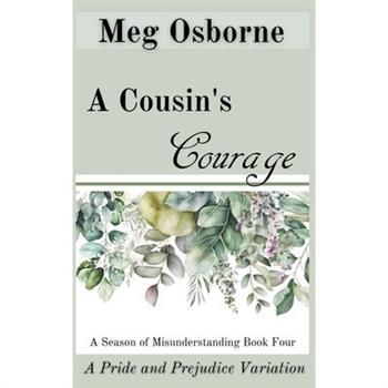 A Cousin’s Courage