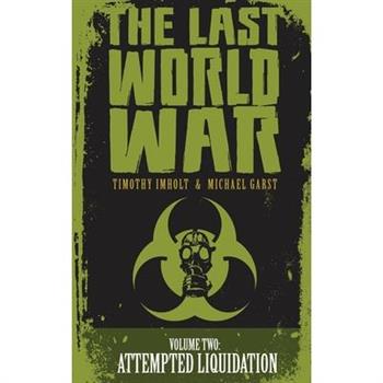 The Last World War