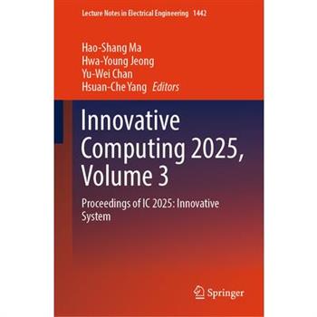 Innovative Computing 2025, Volume 3