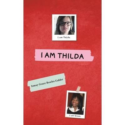 I Am Thilda