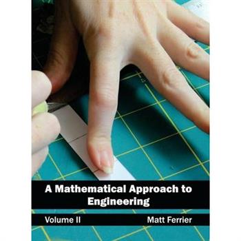 Mathematical Approach to Engineering: Volume II