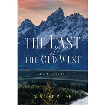 The Last of the Old West