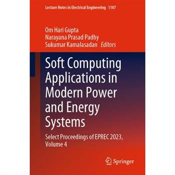 Soft Computing Applications in Modern Power and Energy Systems