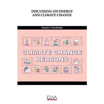 Discussing on Energy and Climate Change