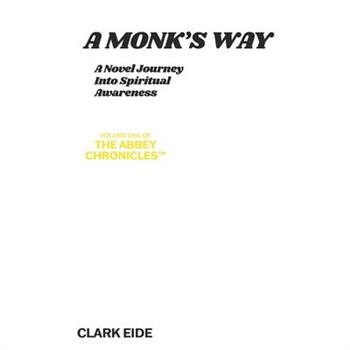 A Monk’s Way