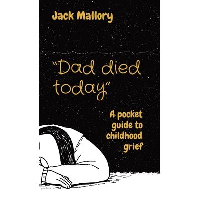 Dad died today