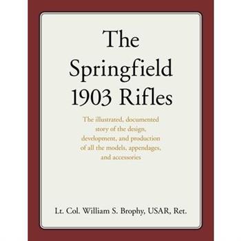 The Springfield 1903 Rifles