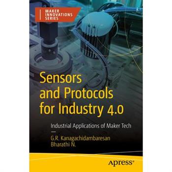 Sensors and Protocols for Industry 4.0