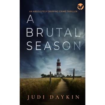A BRUTAL SEASON an absolutely gripping crime thriller