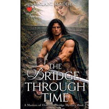 The Bridge Through Time