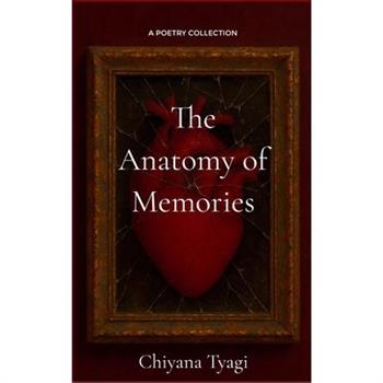 The Anatomy of Memories