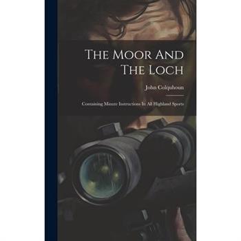 The Moor And The Loch