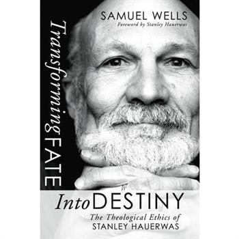 Transforming Fate into Destiny