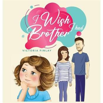 I wish I had a Brother
