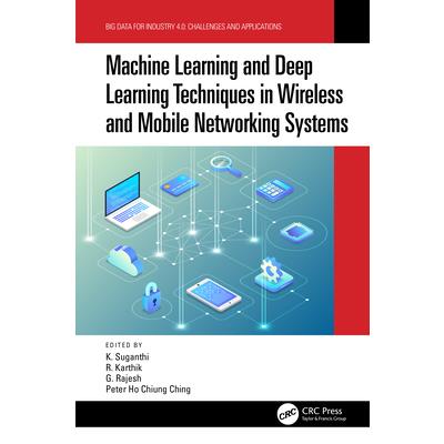 Machine Learning and Deep Learning Techniques in Wireless and Mobile Networking Systems