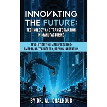 Innovating the Future