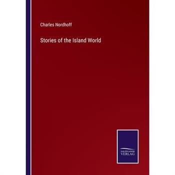 Stories of the Island World