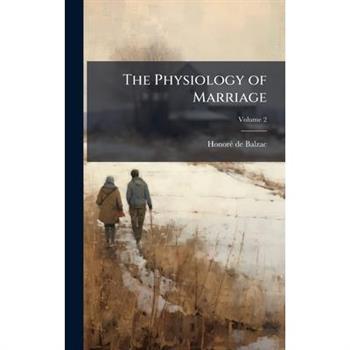 The Physiology of Marriage