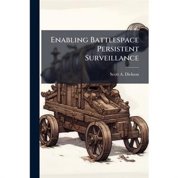 Enabling Battlespace Persistent Surveillance