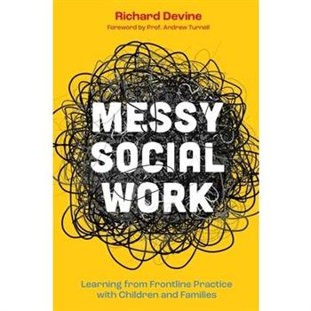 Messy Social Work