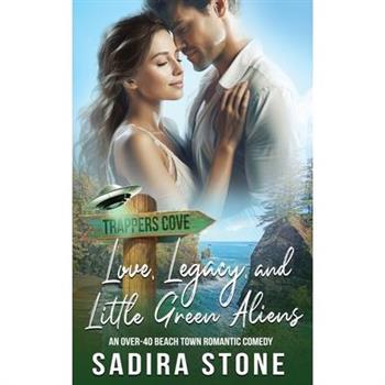 Love, Legacy, and Little Green Aliens