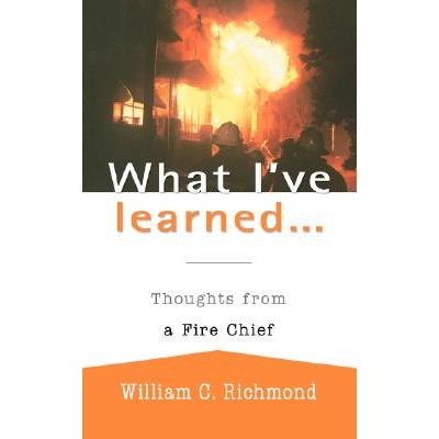 What I've Learned...