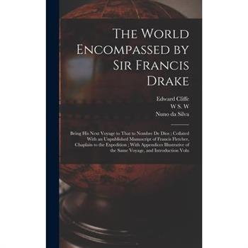 The World Encompassed by Sir Francis Drake