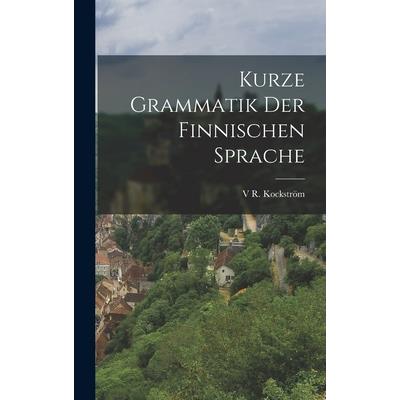 Kurze Grammatik Der Finnischen Sprache