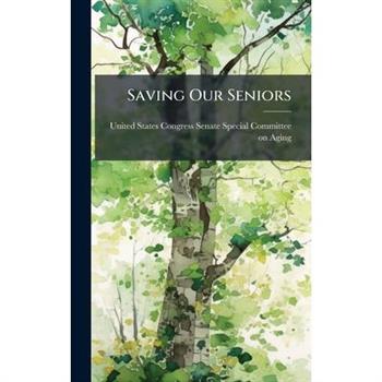 Saving Our Seniors