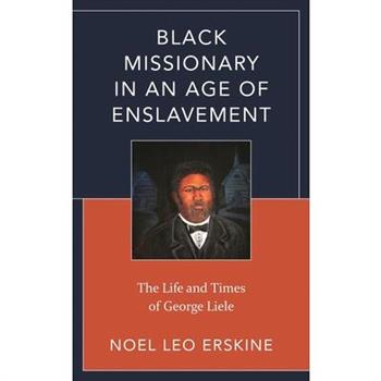 Black Missionary in an Age of Enslavement