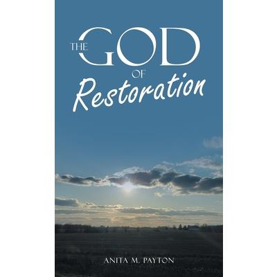 The God of Restoration