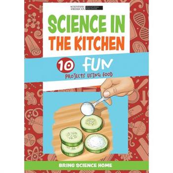 Science in the Kitchen: 10 Fun Projects Using Food