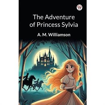 The Adventure of Princess Sylvia